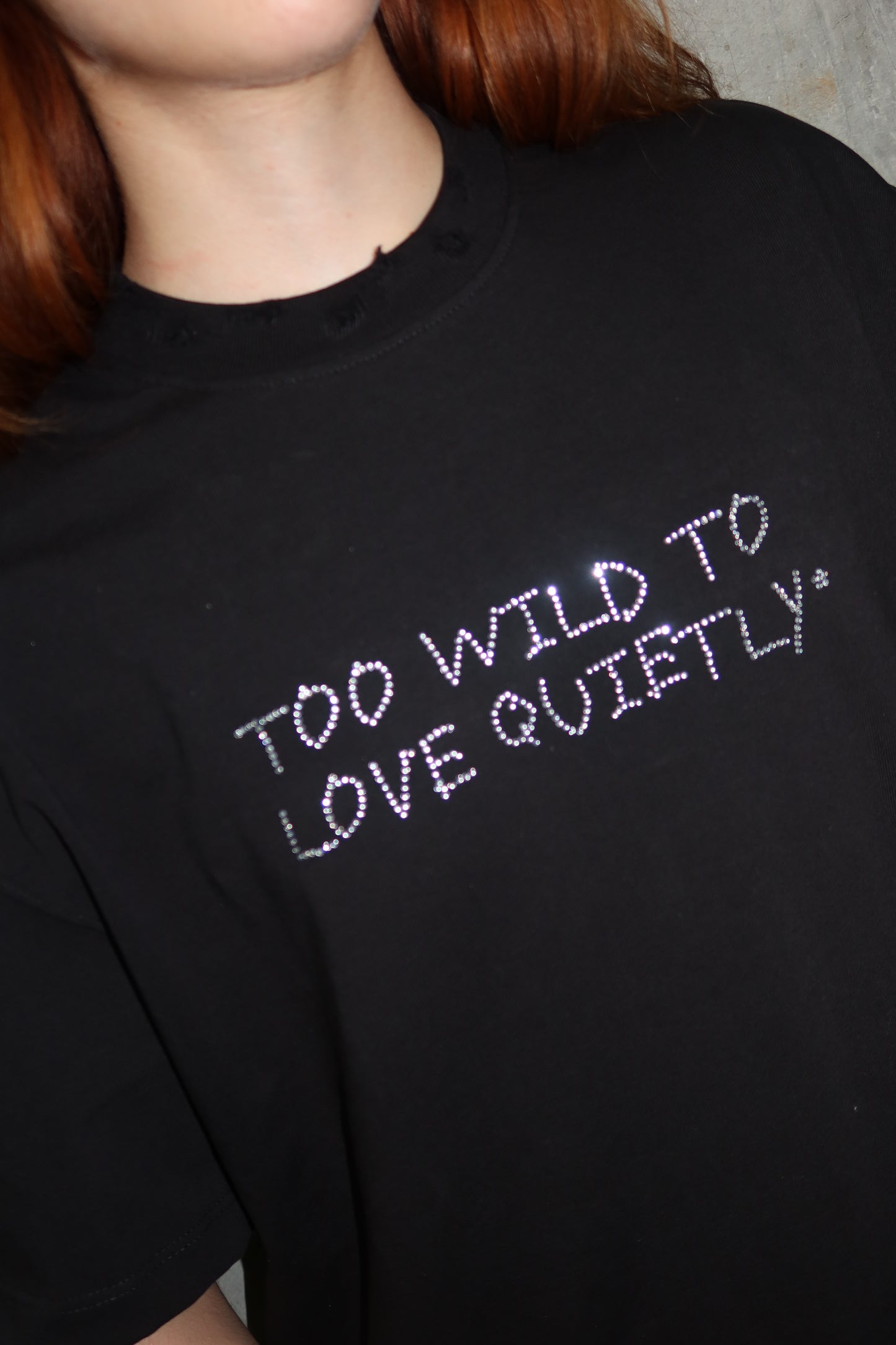TOO WILD T-SHIRT